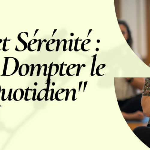 “Équilibre et Sérénité : 5 Clés pour Dompter le Stress au Quotidien”